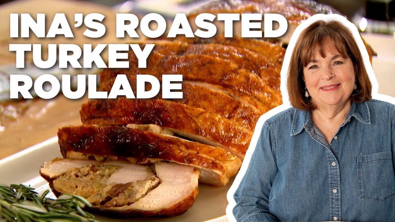 Master Ina Garten's Turkey Roulade for a Stress-Free Thanksgiving Feast